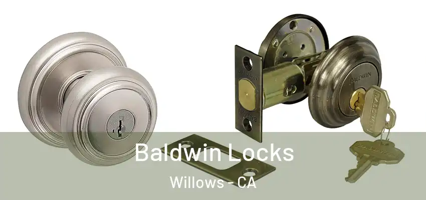  Baldwin Locks Willows - CA