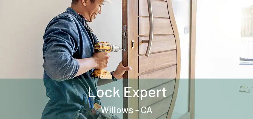  Lock Expert Willows - CA